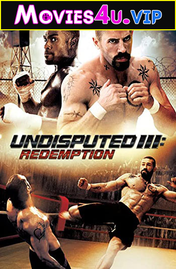 Undisputed 3: Redemption