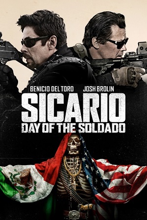 Sicario: Day of the Soldado