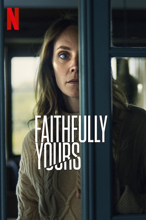 Faithfully Yours