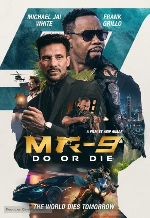 MR-9: Do or Die