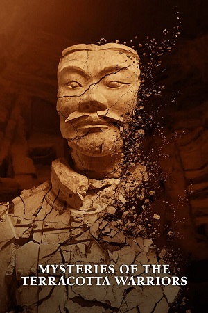 Mysteries of the Terracotta Warriors